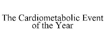 THE CARDIOMETABOLIC EVENT OF THE YEAR