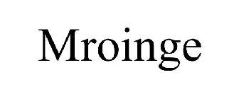 MROINGE