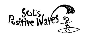 SOL'S POSITIVE WAVES