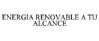 ENERGIA RENOVABLE A TU ALCANCE