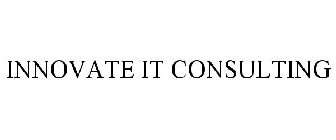 INNOVATE IT CONSULTING