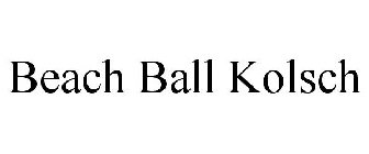 BEACH BALL KOLSCH