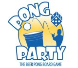 PONG PARTY THE BEER PONG BOARD GAME