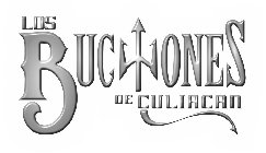 LOS BUCHONES DE CULIACAN