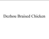 DEZHOU BRAISED CHICKEN