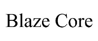 BLAZE CORE