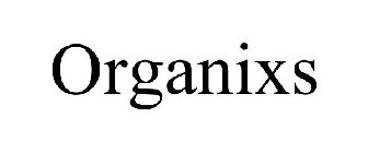 ORGANIXS