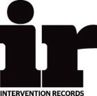 IR INTERVENTION RECORDS