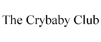 THE CRYBABY CLUB