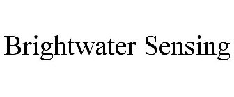 BRIGHTWATER SENSING