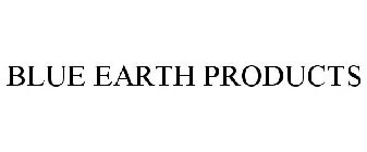 BLUE EARTH PRODUCTS