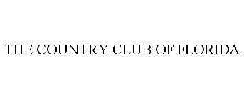 THE COUNTRY CLUB OF FLORIDA