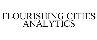 FLOURISHING CITIES ANALYTICS