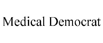 MEDICAL DEMOCRAT