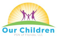 OUR CHILDREN PSN OF FLORIDA, LLC