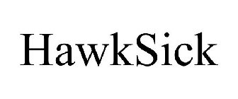 HAWKSICK