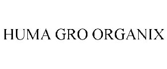 HUMA GRO ORGANIX