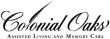COLONIAL OAKS ASSISTED LIVING AND MEMORY CARE