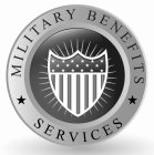 MILITARY BENEFITS SERVICES