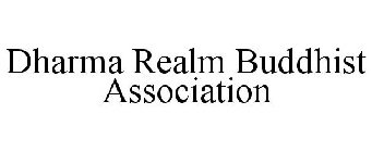 DHARMA REALM BUDDHIST ASSOCIATION