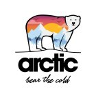 ARCTIC, BEAR THE COLD