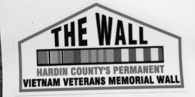 THE WALL HARDIN COUNTY'S PERMANENT VIETNAM VETERANS MEMORIAL WALL