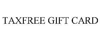 TAXFREE GIFT CARD