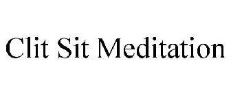 CLIT SIT MEDITATION