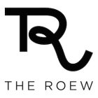 TR THE ROEW