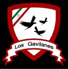 LOS GAVILANES