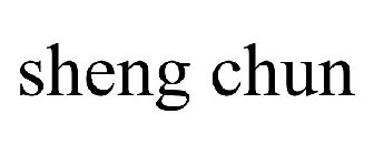 SHENG CHUN
