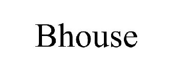 BHOUSE