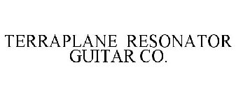 TERRAPLANE RESONATOR GUITAR CO.