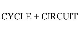 CYCLE + CIRCUIT