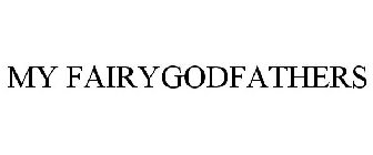 MY FAIRY GODFATHERS