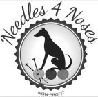 NEEDLES 4 NOSES NON-PROFIT