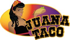 JUANA TACO