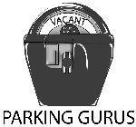 PARKING GURUS VACANT HOURLY-MONTHLY