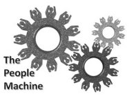 THE PEOPLE MACHINE