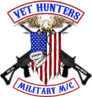VET HUNTERS MILITARY M/C FOR ALL WHO SERVED DEFENDERS OF FREEDOM