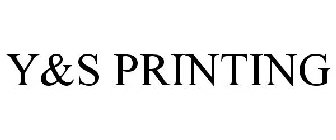 Y&S PRINTING