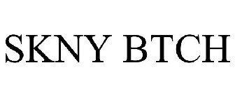 SKNY BTCH