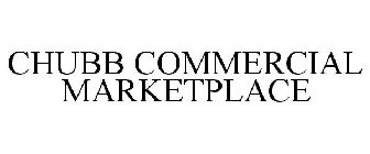 CHUBB COMMERCIAL MARKETPLACE