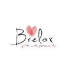 BRELOX GIFTS WITH PERSONALITY