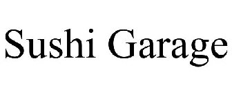 SUSHI GARAGE