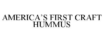 AMERICA'S FIRST CRAFT HUMMUS