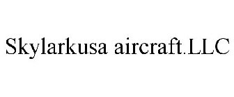 SKYLARKUSA AIRCRAFT.LLC