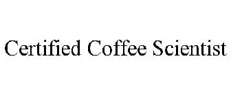CERTIFIED COFFEE SCIENTIST