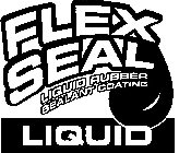 FLEX SEAL LIQUID RUBBER SEALANT COATING LIQUID