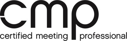 CMP CERTIFIED MEETING PROFESSIONAL